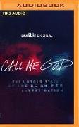 Call Me God: The Untold Story of the DC Sniper Investigation