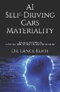 AI Self-Driving Cars Materiality: Practical Advances In Artificial Intelligence And Machine Learning