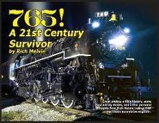 765, A Twenty-First Century Survivor