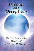 Dreams & Deceptions: The MacKenna Saga Book One