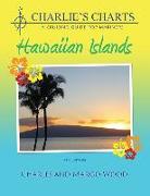 Charlie's Charts: Hawaiian Islands