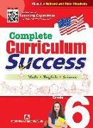 Complete Curriculum Success Grade 6 - Learning Workbook for Sixth Grade Students - English, Math and Science Activities Children Book