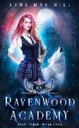 Wolf Song: Ravenwood Academy, Year Three