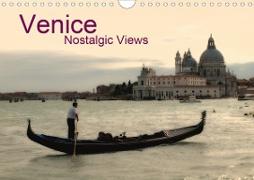 Venice Nostalgic Views (Wall Calendar 2021 DIN A4 Landscape)