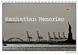 Manhattan Memories - Erinnerungen an New York (Tischkalender 2021 DIN A5 quer)