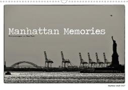 Manhattan Memories - Erinnerungen an New York (Wandkalender 2021 DIN A3 quer)