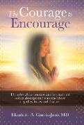 The Courage to Encourage