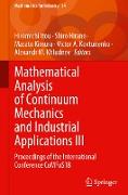 Mathematical Analysis of Continuum Mechanics and Industrial Applications III