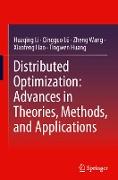 Distributed Optimization: Advances in Theories, Methods, and Applications