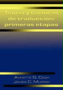 Teoria y Tecnicas de Traduccion: Primeras Etapas