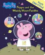 Peppa Pig: Peppa and the Muddy Moon Puddles First Look and Find