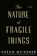 The Nature of Fragile Things