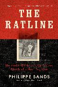 The Ratline: The Exalted Life and Mysterious Death of a Nazi Fugitive