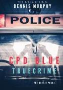 Cpd Blue: True Crime