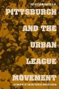 Pittsburgh and the Urban League Movement