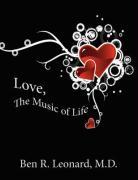 Love: The Music of Life