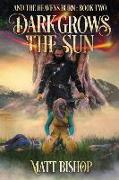 Dark Grows the Sun: A saga of Odin, Frigg and Loki