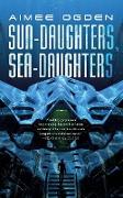 Sun-Daughters, Sea-Daughters