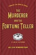 THE MURDERER AND THE FORTUNE TELLER