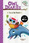 Eva at the Beach: A Branches Book (Owl Diaries #14): Volume 14