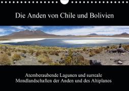 Die Anden von Chile und Bolivien (Wandkalender 2021 DIN A4 quer)