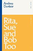 Rita, Sue and Bob Too