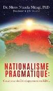 Nationalisme Pragmatique: Catalyseur du Développement en RDC