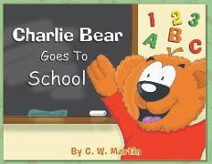 Charlie Bear Goes To School