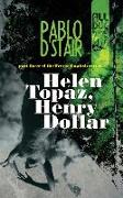 Helen Topaz, Henry Dollar