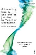 Advancing Equity and Social Justice in Teacher