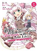 Didn't I Say to Make My Abilities Average in the Next Life?! Everyday Misadventures! (Manga) Vol. 1