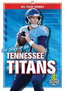 The Story of the Tennessee Titans