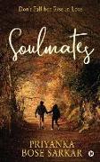 Soulmates: Don't Fall but Rise in Love