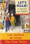 The Time Twins/Los mellizos del tiempo