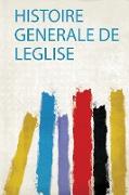 Histoire Generale De Leglise