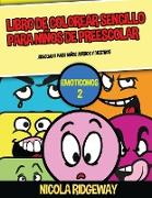 Libro de colorear sencillo para niños de preescol (Emoticonos 2)