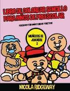 Libro de colorear sencillo para niños de preescolar (Muñecos de Jengibre 2)