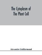 The cytoplasm of the plant cell