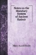 Notes on the Monetary System of Ancient Ka¿mir