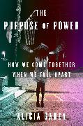 The Purpose of Power