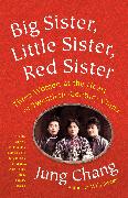 Big Sister, Little Sister, Red Sister