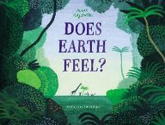 Does Earth Feel?