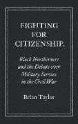 Fighting for Citizenship