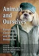 Animals and Ourselves