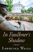 In Faulkner's Shadow