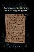 Festivals and Calendars of the Ancient Near East
