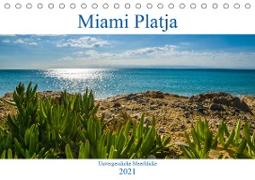 Miami Platja - Unvergessliche Meerblicke (Tischkalender 2021 DIN A5 quer)