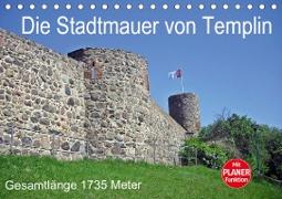 Die Stadtmauer von Templin (Tischkalender 2021 DIN A5 quer)