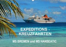 Expeditions-Kreuzfahrten MS BREMEN und MS HANSEATIC (Wandkalender 2021 DIN A2 quer)