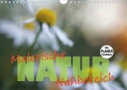 Maleriesche NATUR - Nahbereich - Planer (Wandkalender 2021 DIN A4 quer)
